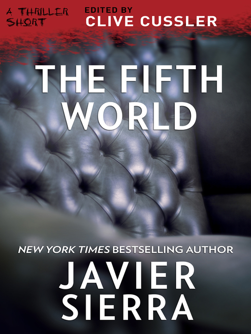 Title details for The Fifth World by Javier Sierra - Available